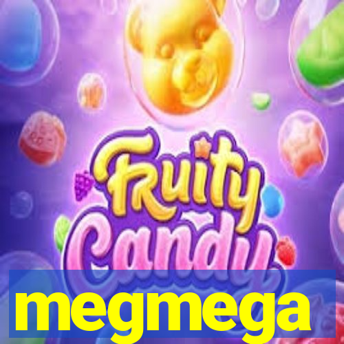 megmega