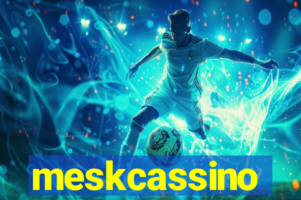 meskcassino