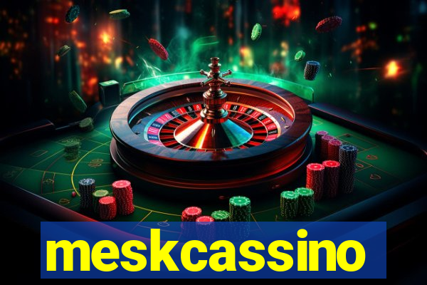 meskcassino