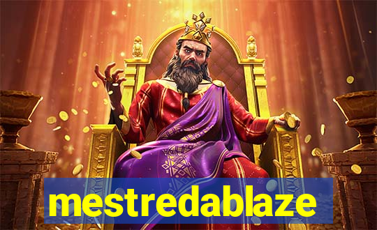 mestredablaze