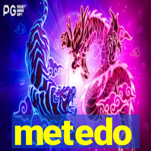 metedo