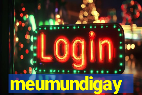 meumundigay