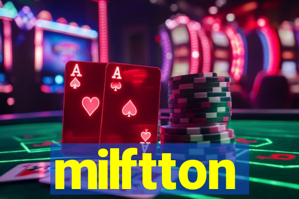 milftton