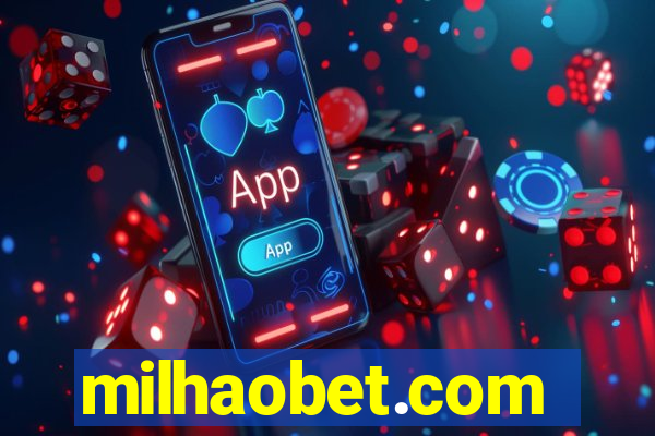 milhaobet.com