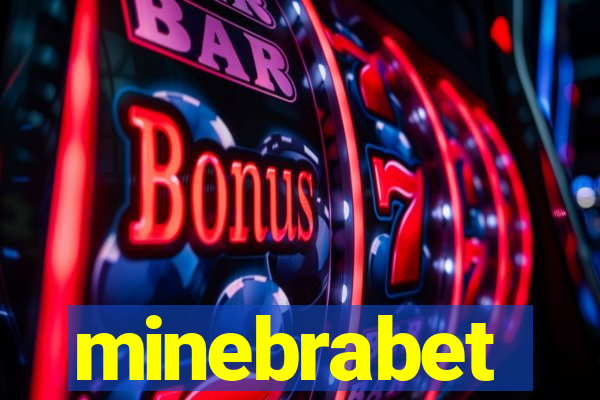 minebrabet