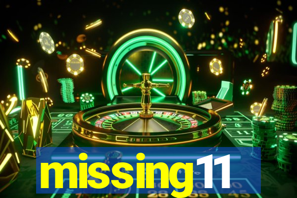 missing11