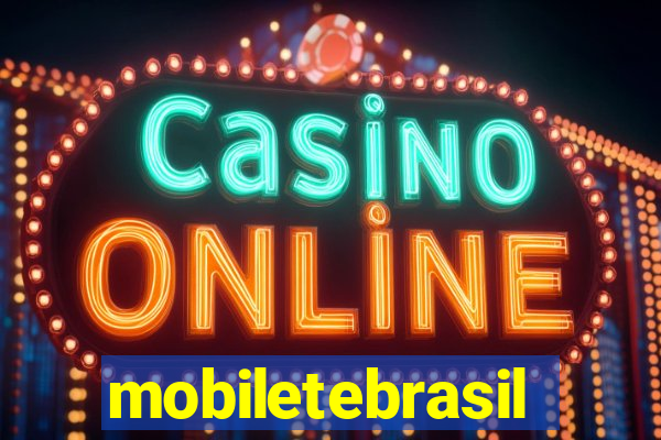 mobiletebrasil