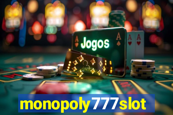 monopoly777slots.com