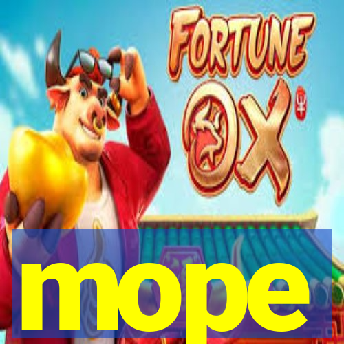 mope