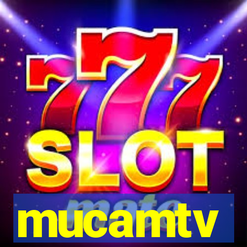 mucamtv