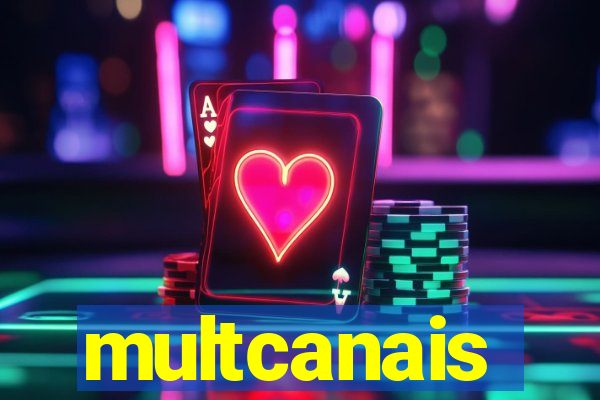 multcanais