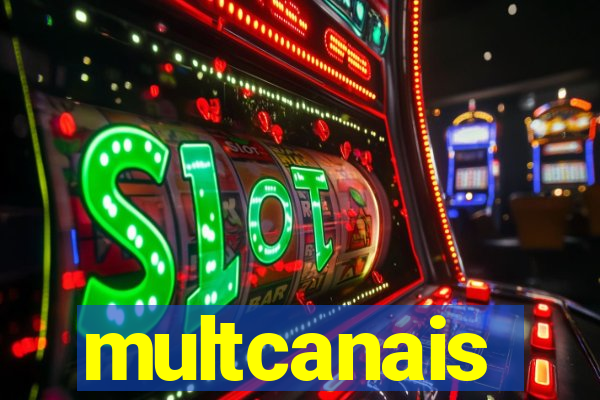 multcanais