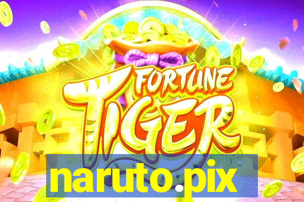 naruto.pix