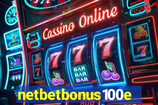 netbetbonus100e