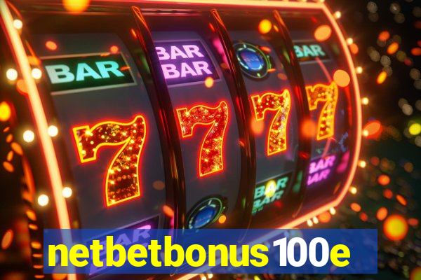 netbetbonus100e