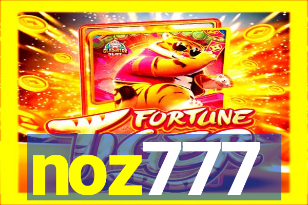 noz777