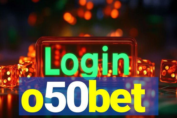 o50bet