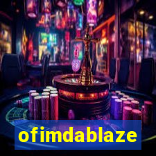 ofimdablaze