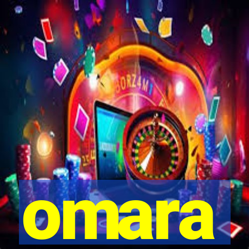 omara