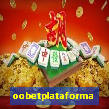 oobetplataforma