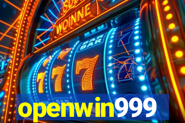 openwin999