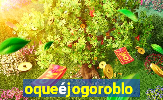 oqueéjogoroblox