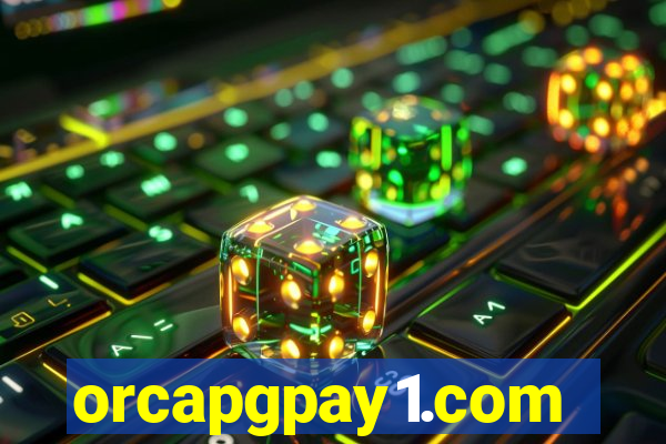 orcapgpay1.com