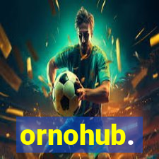 ornohub.