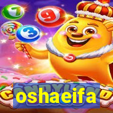 oshaeifa