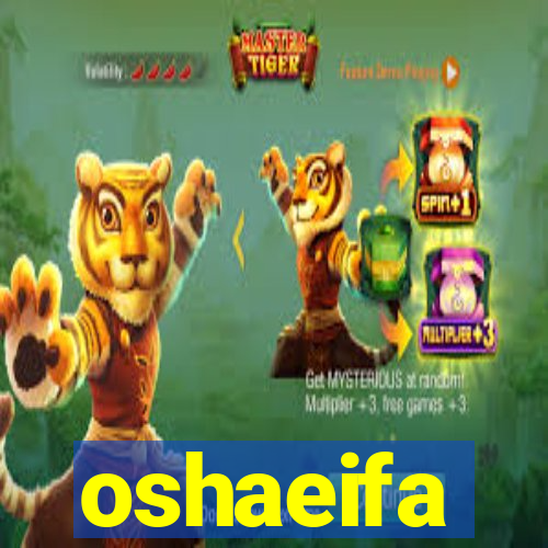 oshaeifa