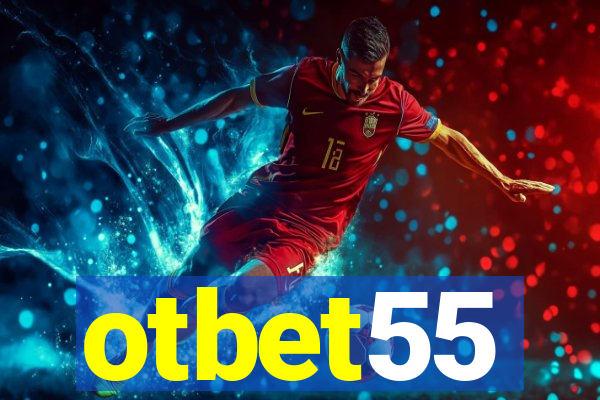 otbet55