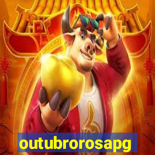 outubrorosapg