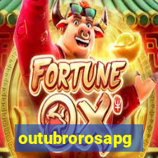 outubrorosapg