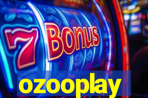 ozooplay