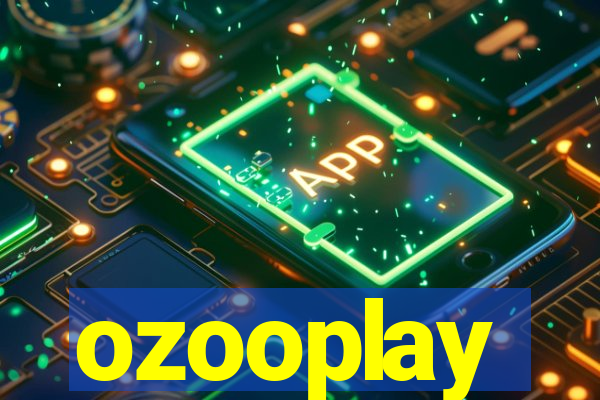 ozooplay