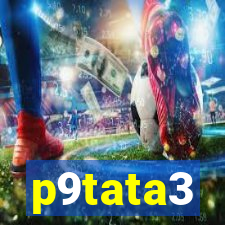 p9tata3