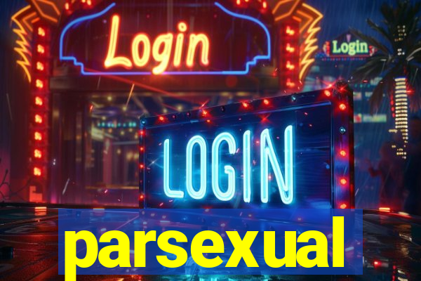 parsexual