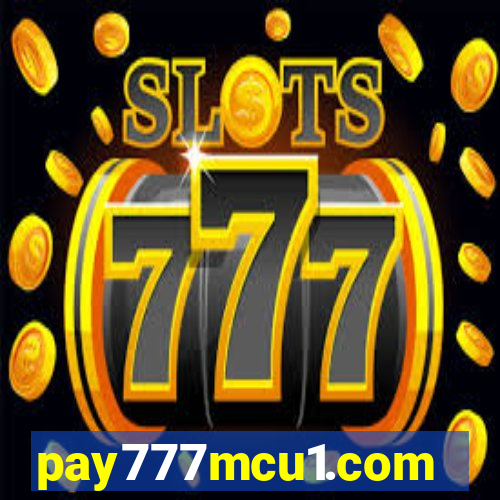 pay777mcu1.com