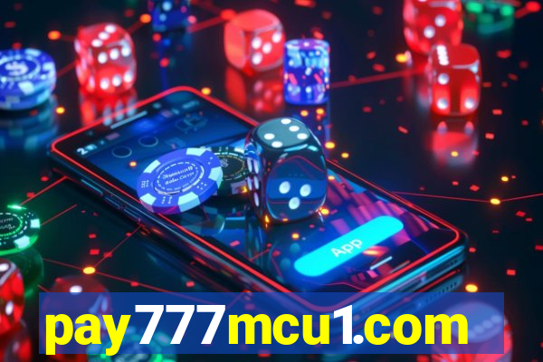 pay777mcu1.com