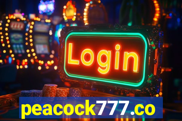 peacock777.co