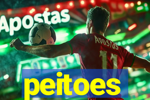 peitoes