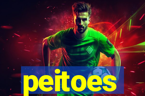 peitoes