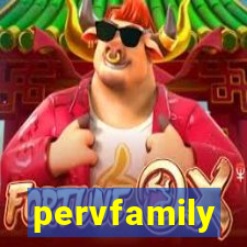 pervfamily