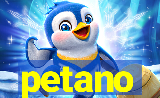 petano