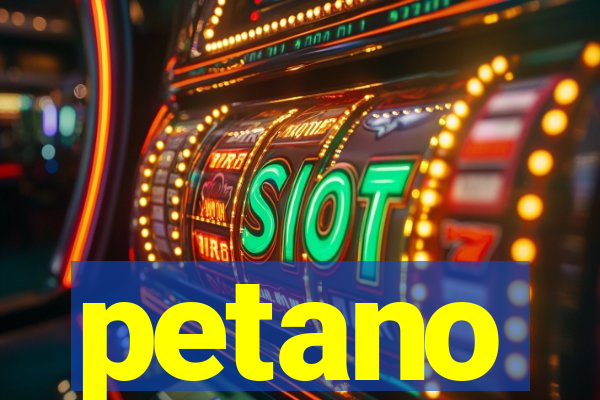 petano