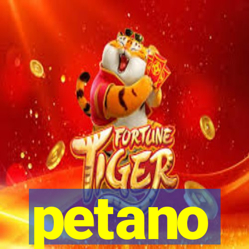 petano