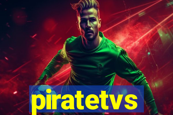 piratetvs