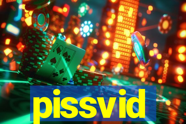 pissvid