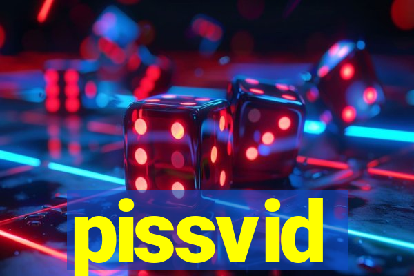 pissvid