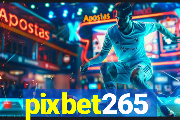 pixbet265